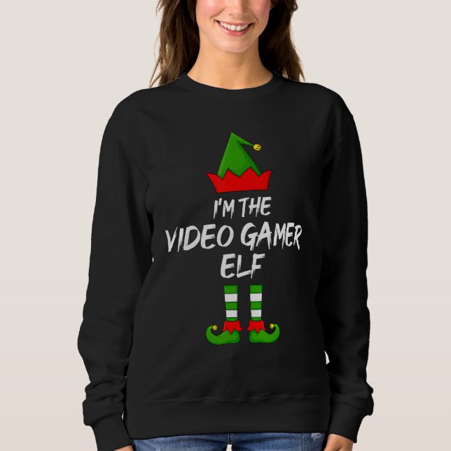 I'm The Video Gamer Elf Matching Family Elf Christ Sweatshirt (Front)