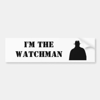 I'm The Watchman Bumper Sticker