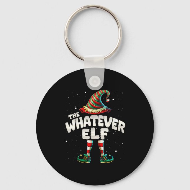 I'm The Whatever Elf Family Matching Group Christm Key Ring (Front)