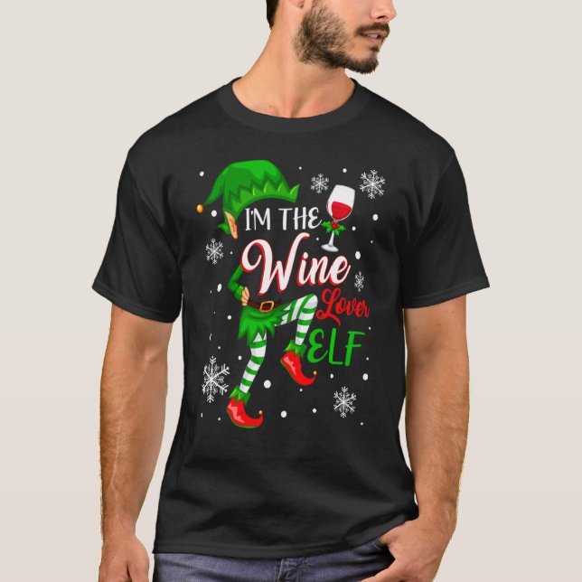 Im The Wine Lover Elf Matching Family Group Christ T-Shirt (Front)