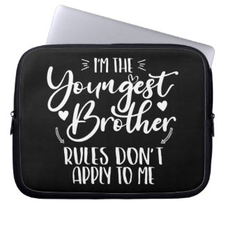 I'm The Youngest Brother Sarcastic Brother Cool Laptop Sleeve