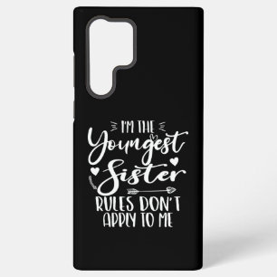I'm The Youngest Sister Sarcasm Lover Cute Sister Samsung Galaxy Case