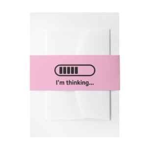 I'm Thinking... Loading Progress Bar Pink Minimali Invitation Belly Band