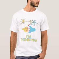 I'm Thinking Synapse - Neuroscience