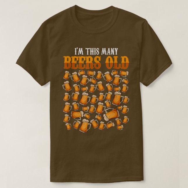 I'm This Many Beers Old 70th Birthday 70 Years Fun T-Shirt (Design Front)