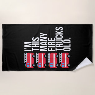 Im This Many Fire Trucks Old T-Shirt Four Year Old Beach Towel