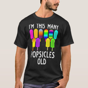 I'm This Many Popsicles Old Funny 10th Birthday Po T-Shirt