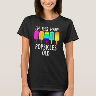 I'm This Many Popsicles Old Funny 5th Birthday Pop T-Shirt