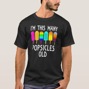I'm This Many Popsicles Old Funny 6th Birthday Pop T-Shirt
