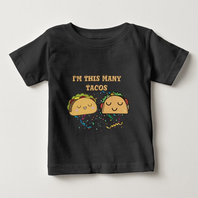 I'm This Many Tacos Child's 2nd Birthday Button T- Baby T-Shirt (Front)