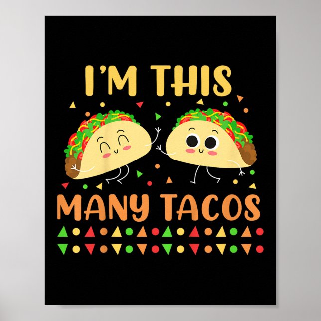 Im This Many Tacos Second Birthday Party Cinco De  Poster (Front)