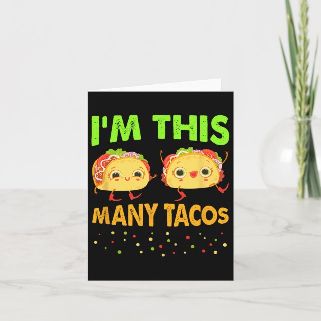 I'm This Many Tacos Second Birthday Twosday Cinco  Card (Front)