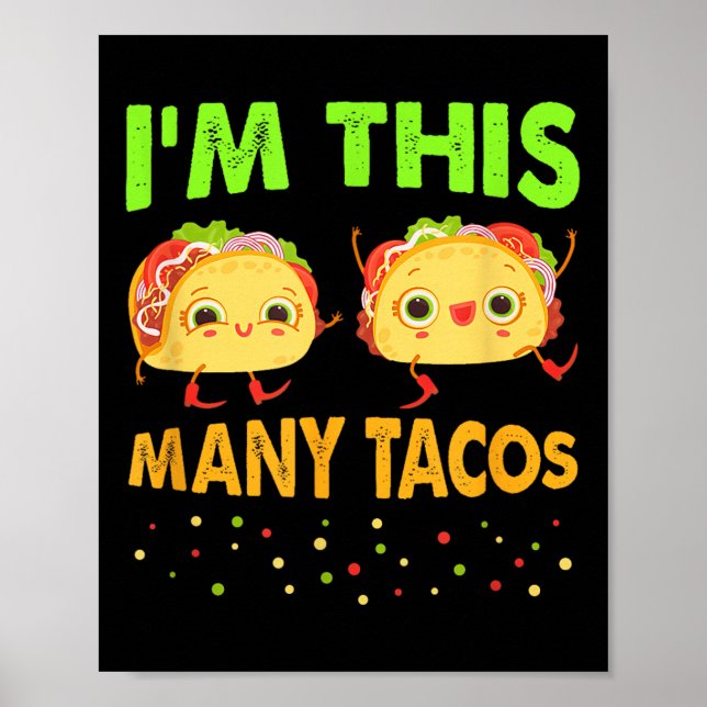 Im This Many Tacos Second Birthday Twosday Cinco D Poster (Front)