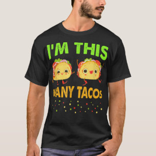 I'm This Many Tacos Second Birthday Twosday Cinco T-Shirt