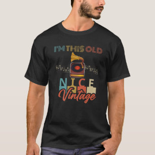 I'm This Old Record Player Vintage Vinyl Music Men T-Shirt
