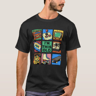 I'm This Old Retro Vintage Nostalgia 80s 90s Casse T-Shirt
