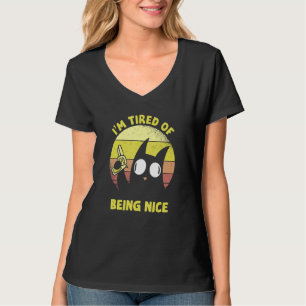 I'm Tired Of Being Nice  Vintage Angry Black Cat T-Shirt