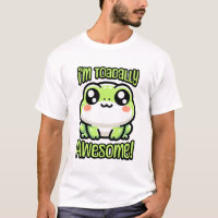 I'm Toadally Awesome! Cute Toad Frog Pun