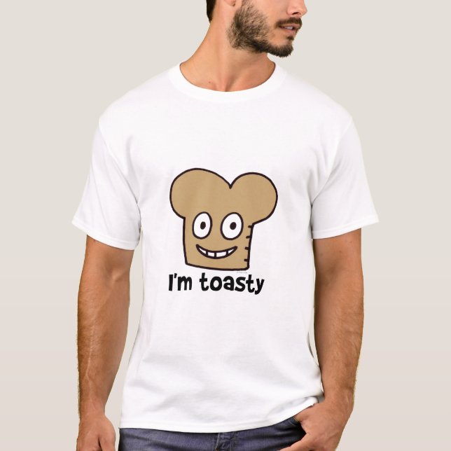 i'm toasty shirt (Front)