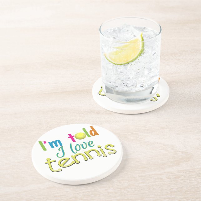 Im told I love Tennis Coaster (Side)