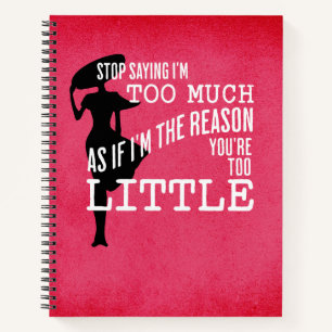 I'm TOO Much Journalling Notebook