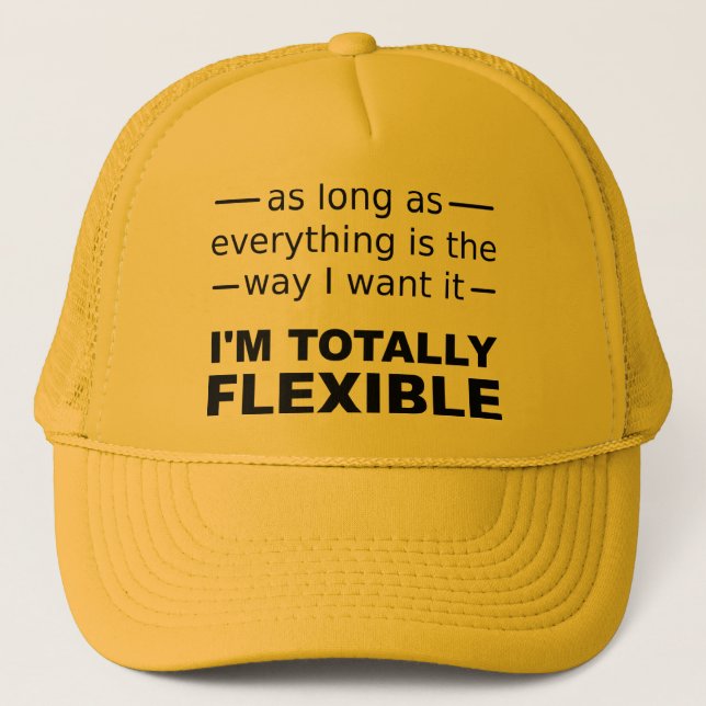 I'm Totally Flexible Funny Ball Cap Hat (Front)