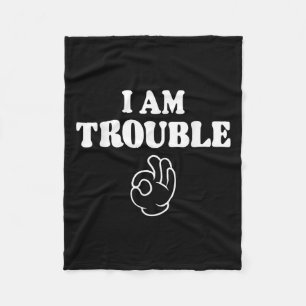 Im Trouble Funny Matching Couples Outfit For Wife  Fleece Blanket