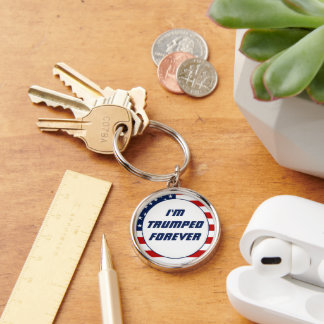 I'm Trumped Forever, Funny Trump 2024 Key Ring