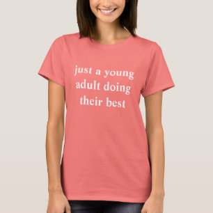 i'm trying T-Shirt