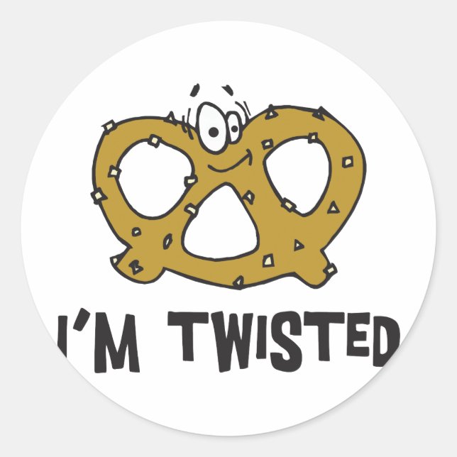 I'm Twisted Pretzel Classic Round Sticker (Front)