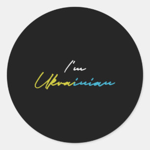 I'm Ukrainian For Women Kids Men Classic Round Sticker
