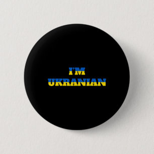 I'm Ukrainian Zelensky Ukraine Patriotic Proud Ukr 6 Cm Round Badge