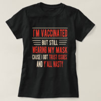 I'm Vaccinated but still wearing my mask 