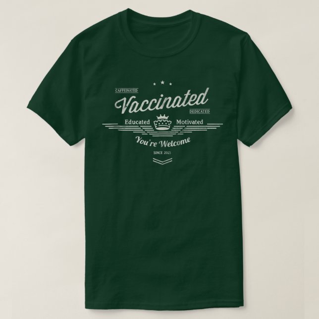 I'm Vaccinated Fully Since 2021 Club Pass Got Vacc T-Shirt (Design Front)