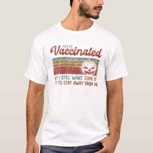 I'm VACCINATED Jack O Lantern Still Want STAY AWAY T-Shirt