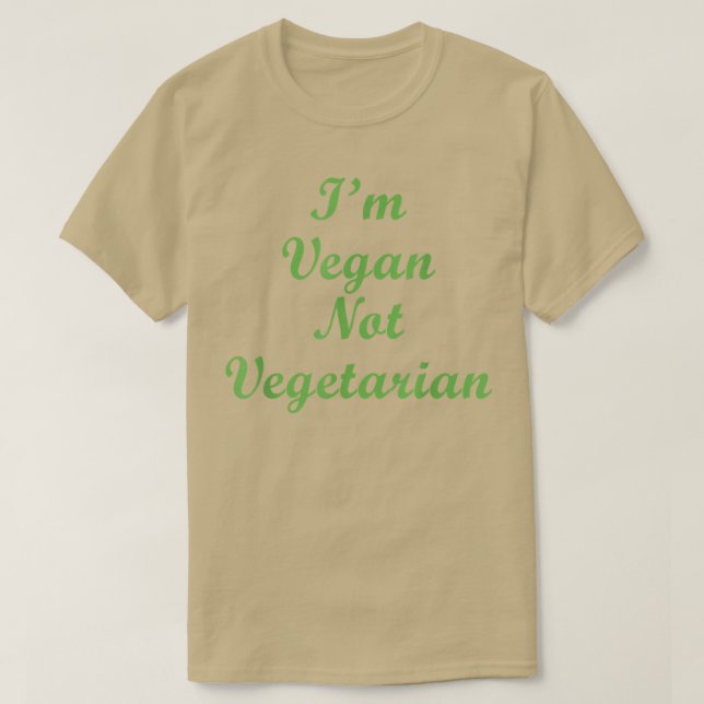 I'm Vegan  T-Shirt (Design Front)