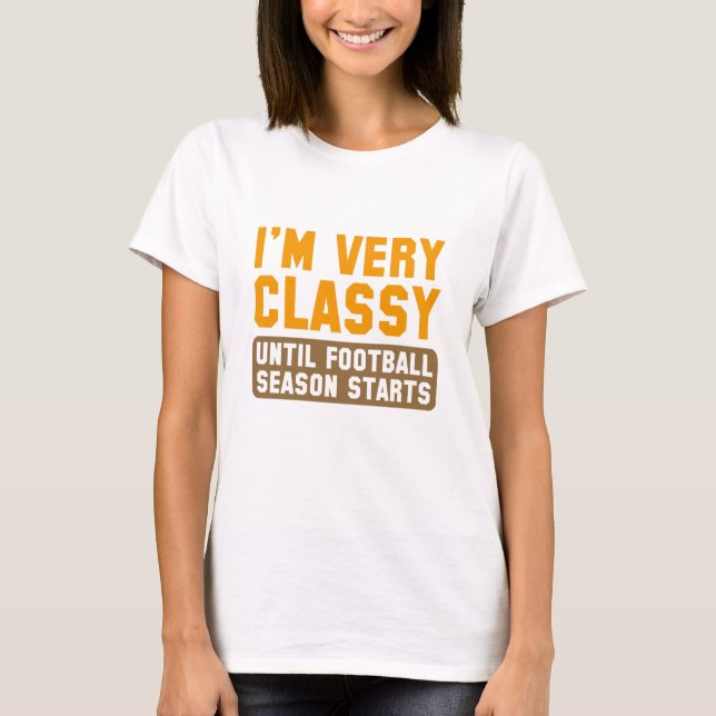 I'm Very Classy T-Shirt (Front)