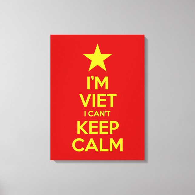 I'm Viet I Can't Keep Calm Canvas Print (Front)