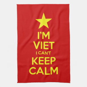 I'm Viet I Can't Keep Calm Tea Towel