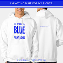 I'm Voting Blue Democrat