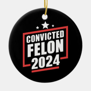 I'm Voting Convicted Felon 2024 Trump Ceramic Tree Decoration