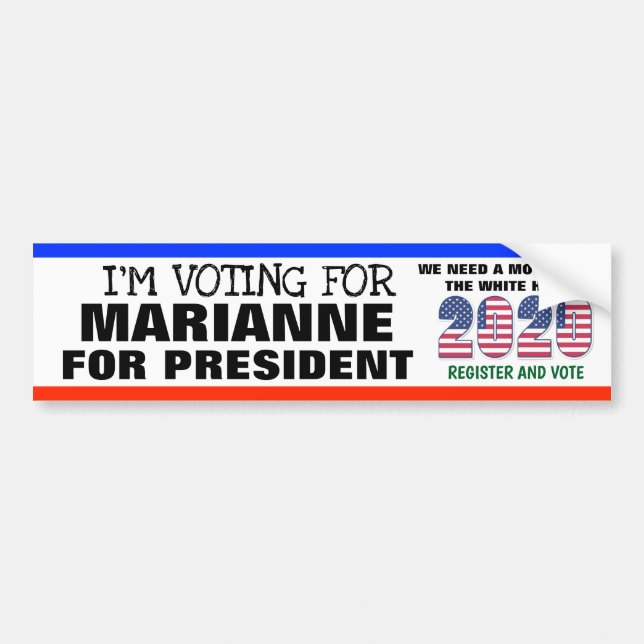 I'M VOTING FOR MARIANNE FOR PRESIDENT BUMPER STICKER (Front)
