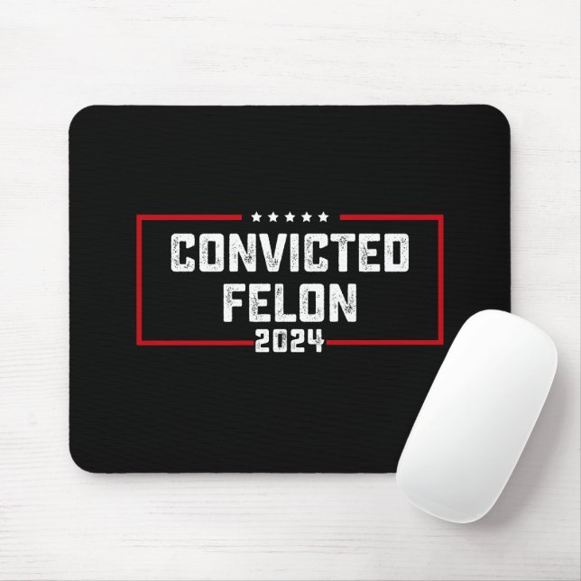 I'm Voting For The Convicted Felon Pro Trump 2024 Mouse Pad (With Mouse)