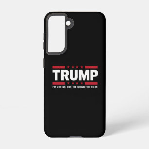 I'm Voting For The Convicted Felon Pro Trump 2024 Samsung Galaxy Case