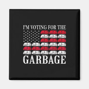 I'm Voting For The Garbage Trump 2024 Proud To Be  Magnet
