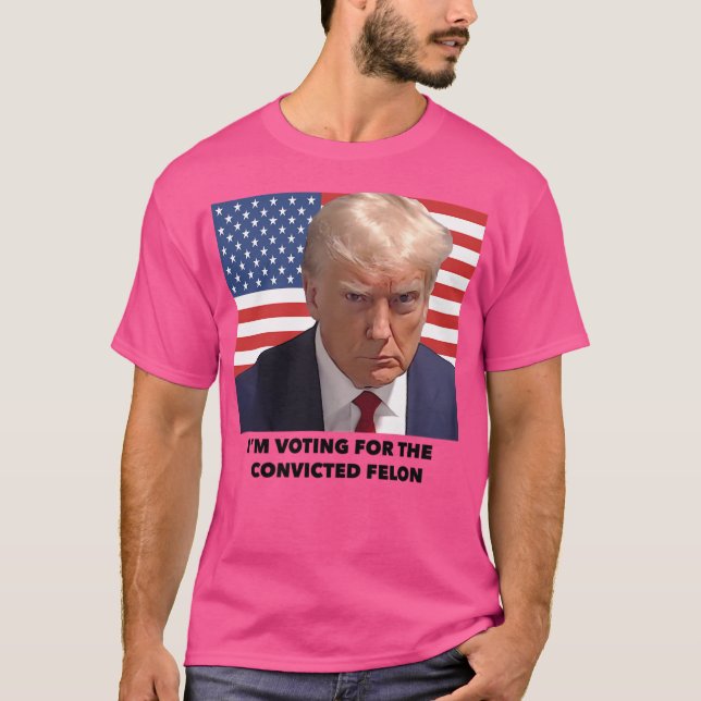 I'M Voting For Trump T-Shirt (Front)