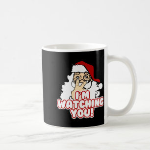 Im Watching You Christmas Santa Claus Coffee Mug