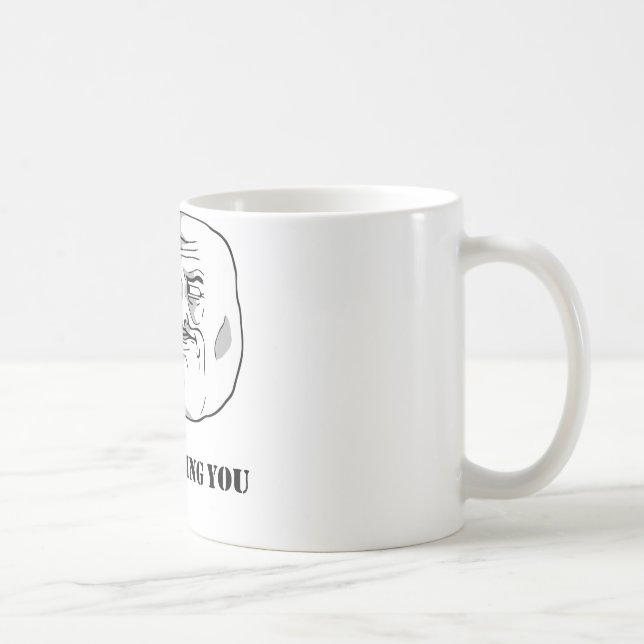 I'm watching you - meme coffee mug (Right)