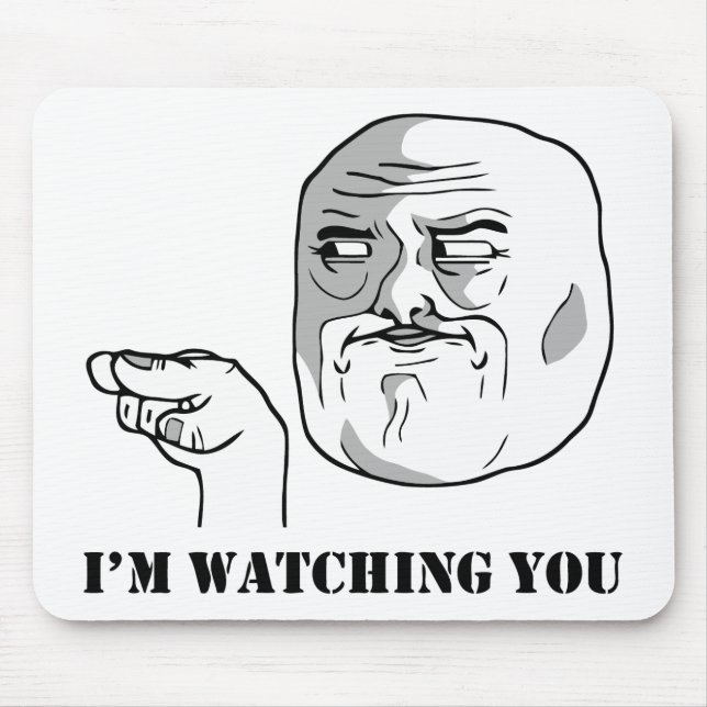 I'm watching you - meme mouse pad (Front)