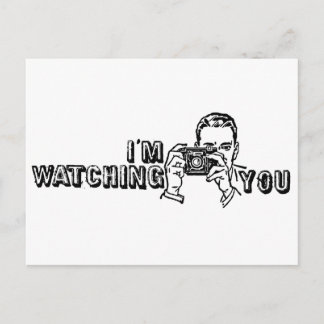 I'm Watching You Postcard